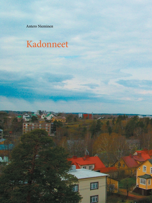 Title details for Kadonneet by Antero Nieminen - Wait list